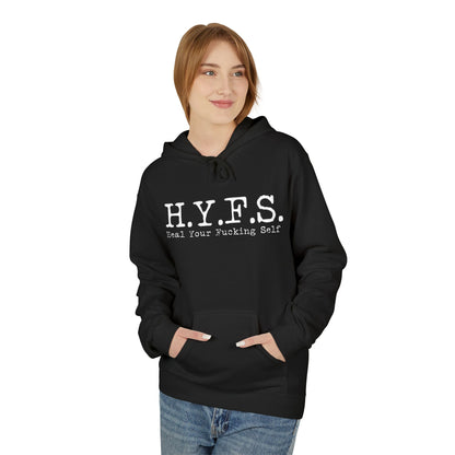 H.Y.F.S. Heal Your F***ing Self Hoodi