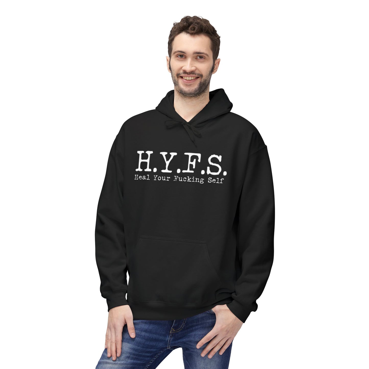H.Y.F.S. Heal Your F***ing Self Hoodi